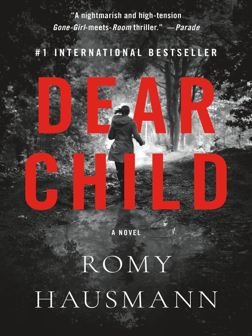 Title details for Dear Child by Romy Hausmann - Available